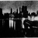 A photo of the New York City skyline during the 1977 summer blackout. I think those are workers with flashlights on the right side of the photo. New York City during the 1977 blackout.