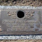 Dennis' wife, with her remarried name (second husband in 1972), on the grave marker. She died in Las Vegas. Roseanne Marie Gallamore's grave marker